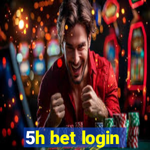 5h bet login